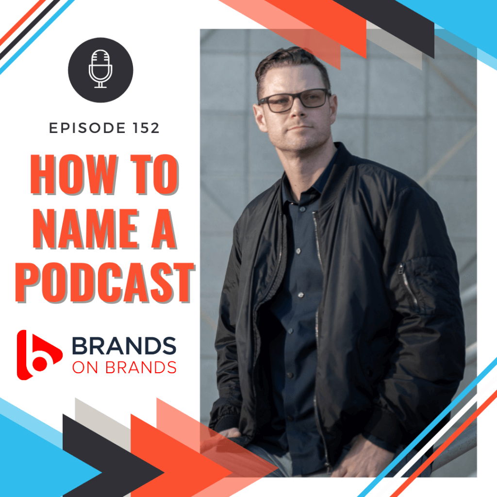 podcast-name-ideas-archives-brands-on-brands