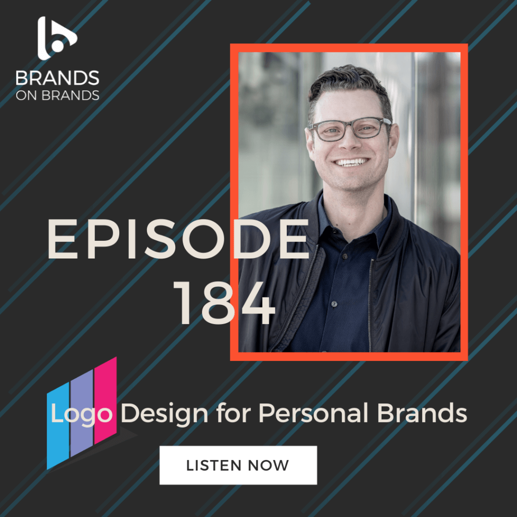 logo-design-for-personal-brands-ep-184-brands-on-brands