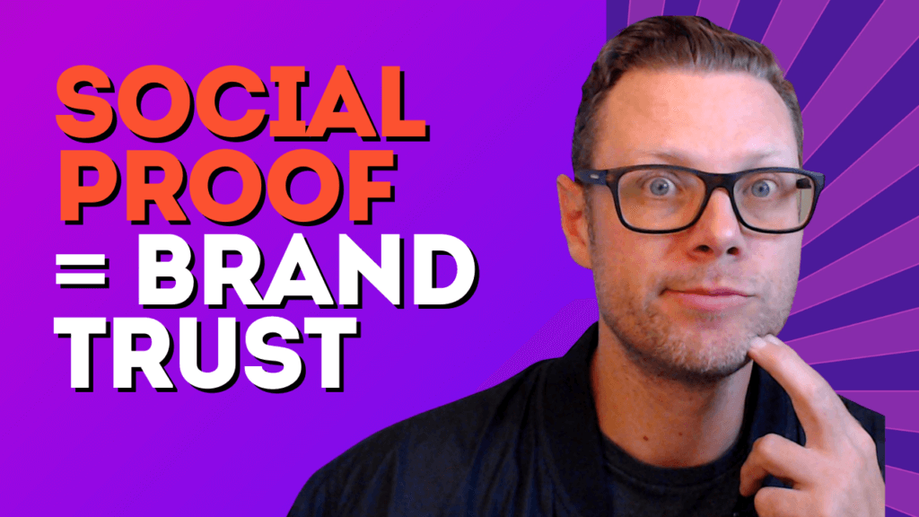 Social Proof = Brand Trust | Ep. 221 - Brands On Brands